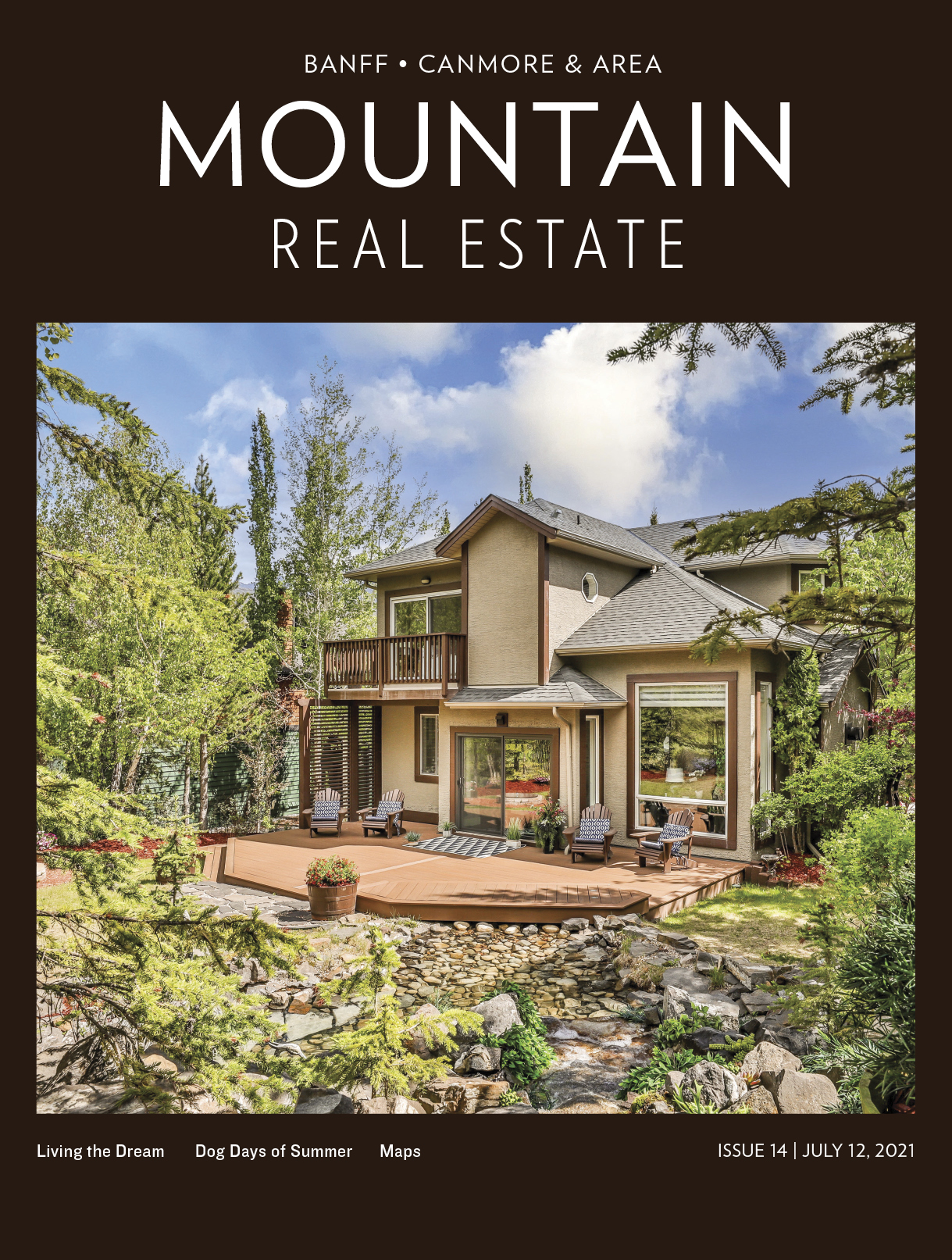 to Mountain Real Estate. Mountain Real Estate Magazine